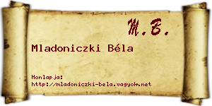 Mladoniczki Béla névjegykártya